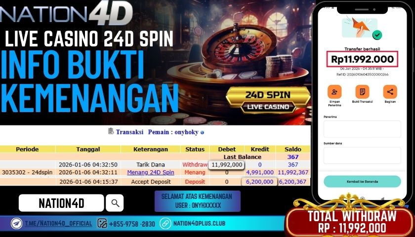 NATION4D LIVE CASINO 24D SPIN RP.11,992,000 LUNAS!