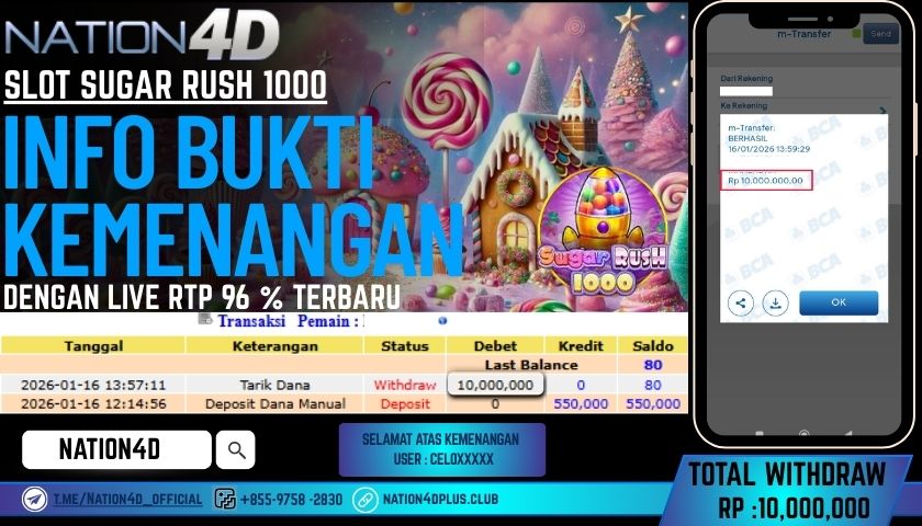 NATION4D SLOT SUGAR RUSH 1000 RP. 10,000,000 – LUNAS!!